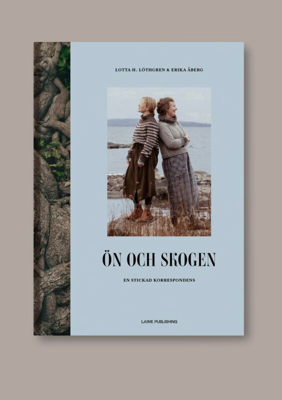 Ön och Skogen: en stickad korrespondens